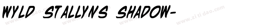 Wyld Stallyns Shadow字体转换